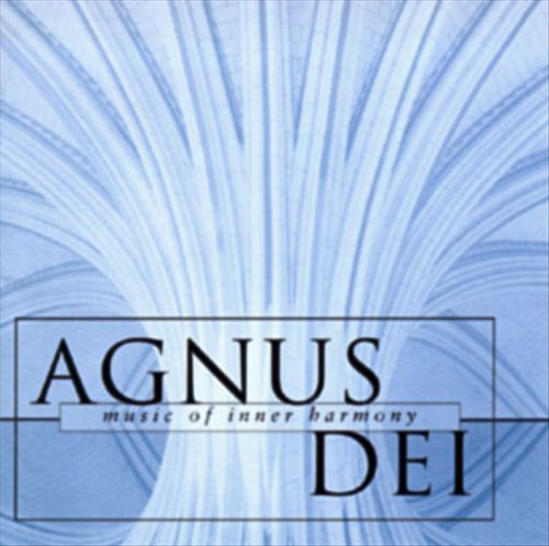 Oxford College Choir - Agnus Dei: Inner Harmony Music CD