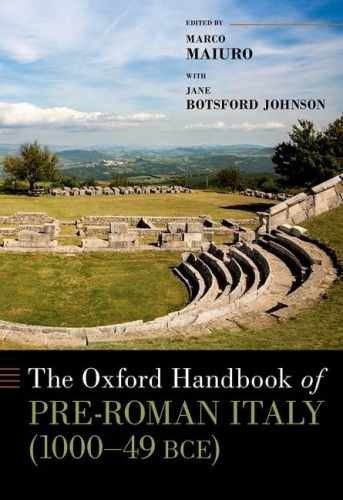 The Oxford Handbook of Pre-Roman Italy - Hardcover, by Maiuro Marco - Very Good