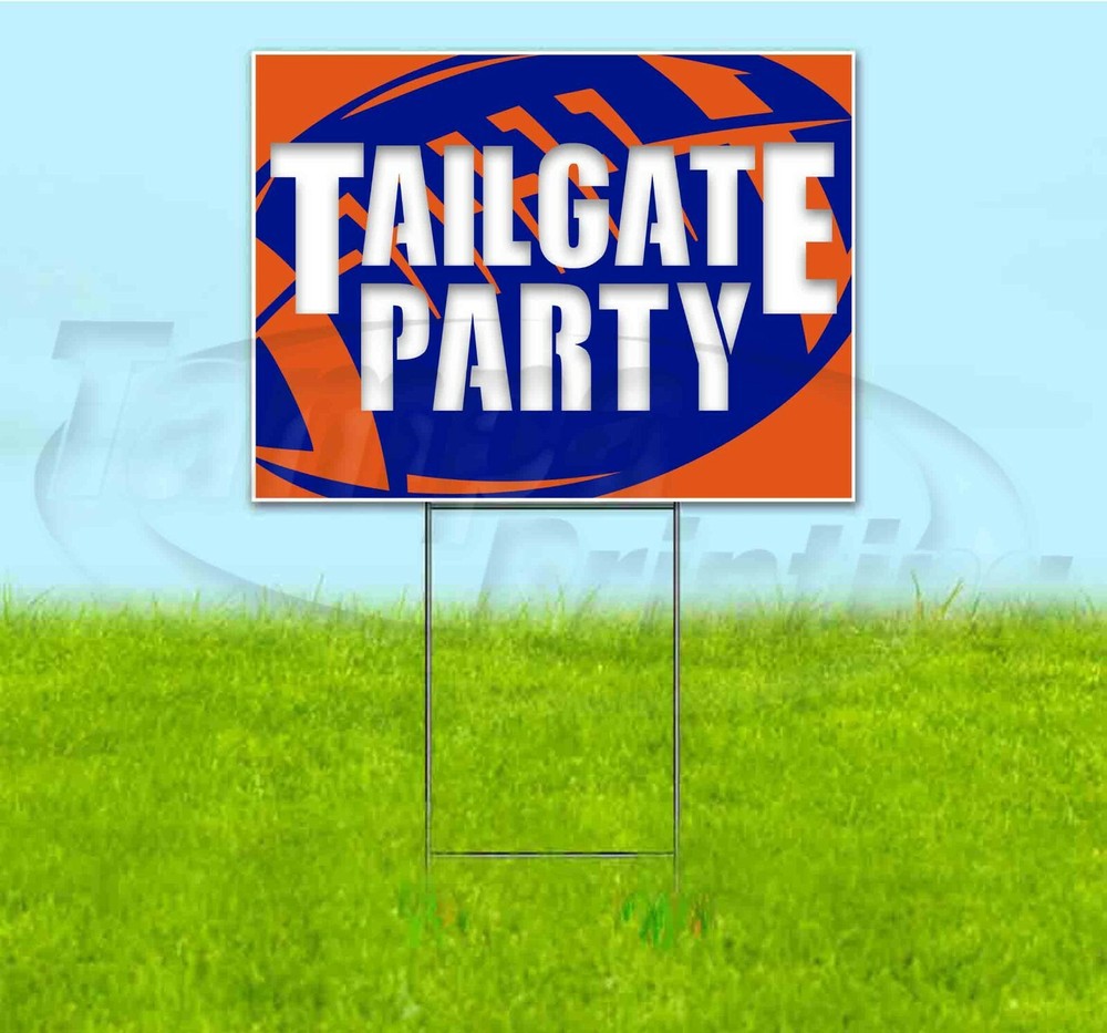 TAILGATE PARTY BRONCOS 18x24 Yard Sign WITH STAKE Corrugated Bandit FOOTBALL
