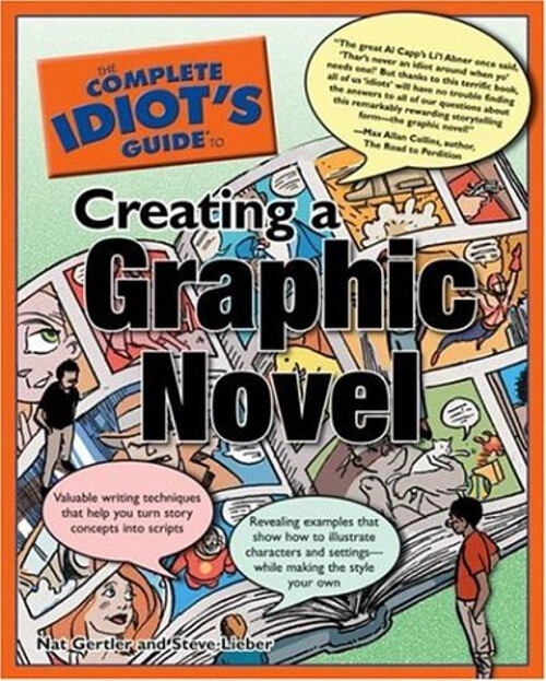 Creating a Graphic Novel Paperback Steve, Gertler, Nat Lieber