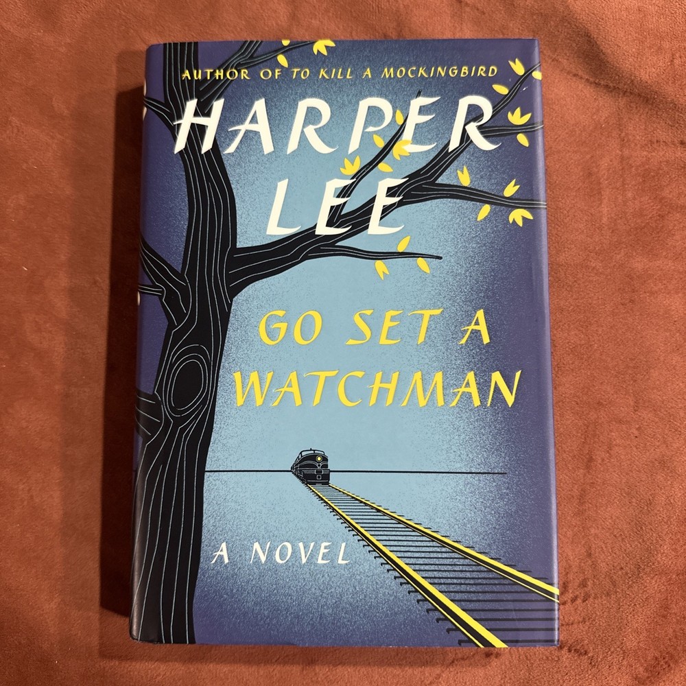 Go Set a Watchman : A Novel by Harper Lee (2015, Hardcover) First Edition