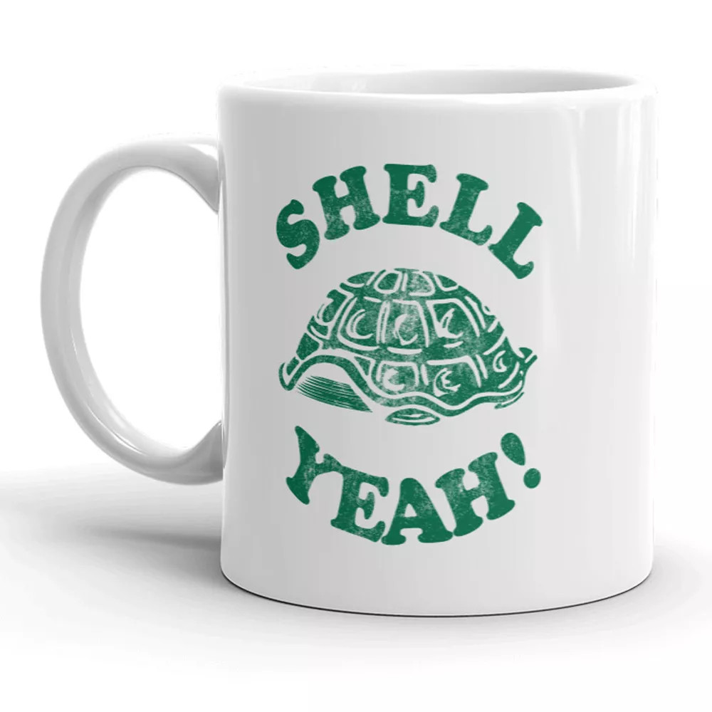 Shell Yeah Mug Funny Turtle Coffee Cup - 11oz