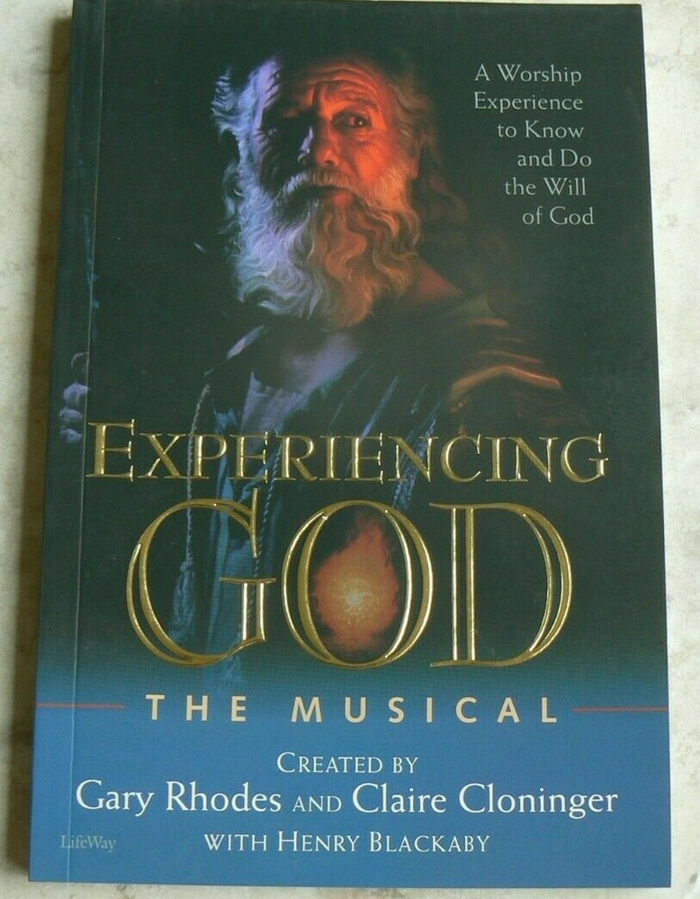 Experiencing GOD,The Musical Rhodes&Cloninger w/Blackaby NEW Music Book