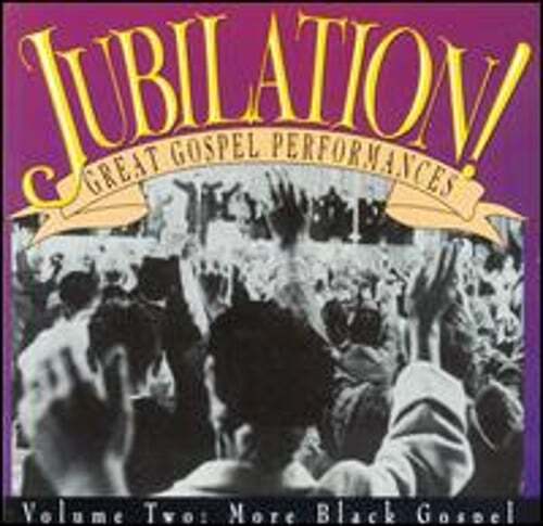 Jubilation, Vol. 2 (More Black Gospel) by Various Artists: New