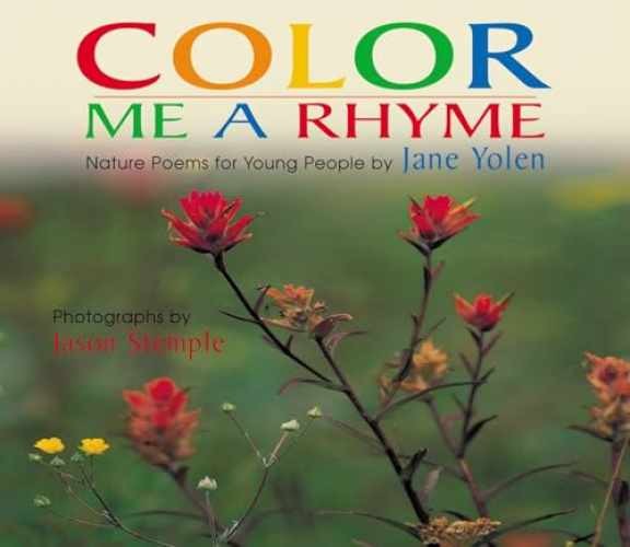 Color Me a Rhyme: Nature Poems for Young - Paperback, by Yolen Jane - Very Good