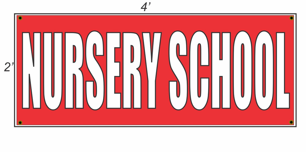 New 2x4 Red with White Nursery School Banner Sign for Indoor or Outdoor Use