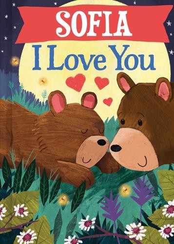 Jd Green Sofia I Love You (Hardback) I Love You Bears