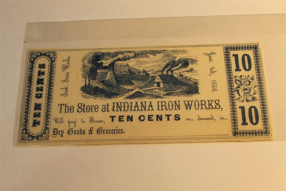 STORE AT INDIANA IRON WORKS 10 CENTS 1856 UNC OBSOLETE /BROKEN BANK NOTE