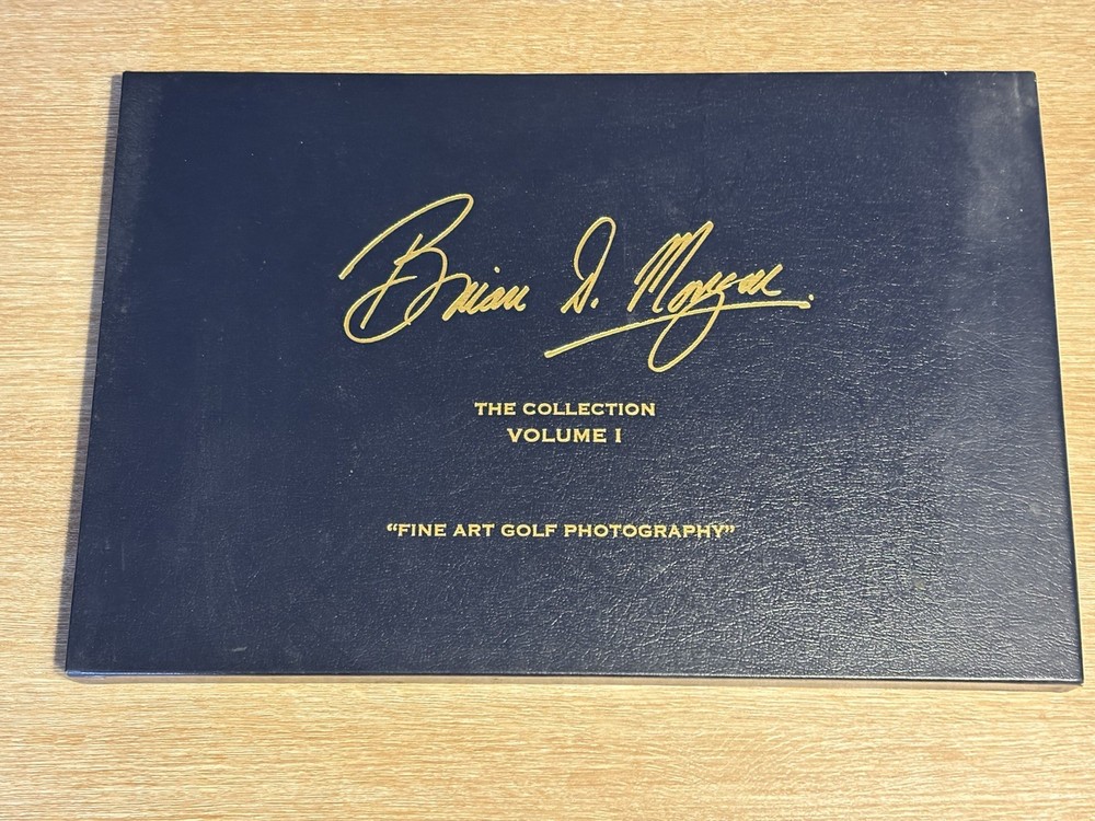 Fine Art Golf Photography: The Collection, Volume 1 By Brian Morgan SIGNED Rare