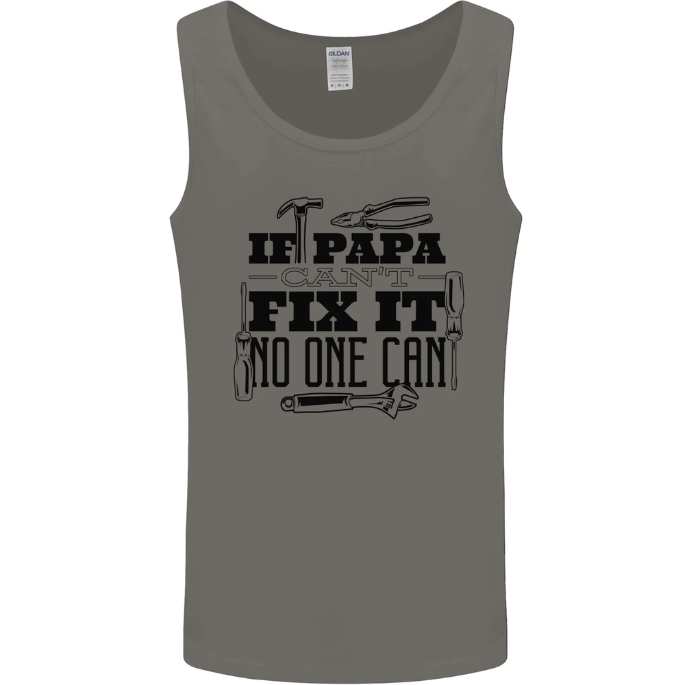 If Papa Cant Fix It Fathers Day Tradesman Mens Vest Tank Top