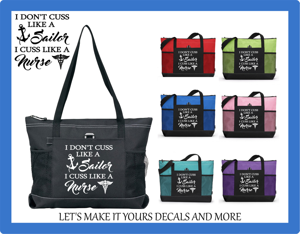 I DON'T CUSS LIKE A SAILOR I CUSS LIKE A NURSE FUNNY CUSTOM TOTE PURSE BAG ZIPS