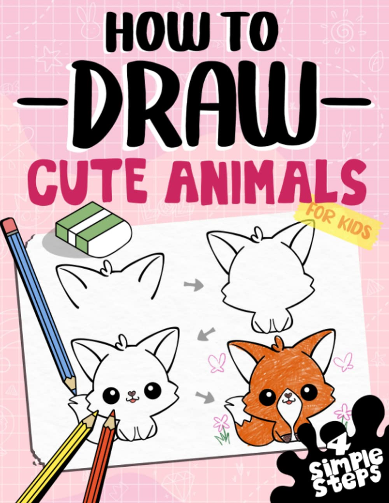 Easy Step-by-Step Guide to Drawing Cute Animals for Kids - Dogs, Cats & More