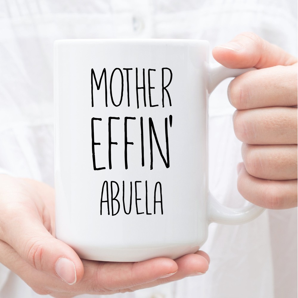 Abuela Gifts Expletive Gift For Abuela Perfect Abuela Cup For Birthday