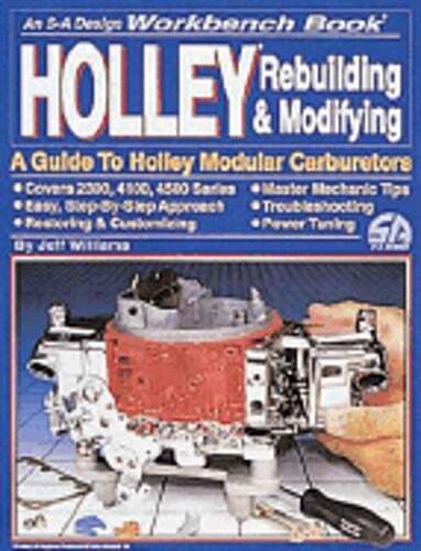 Holley Rebuilding & Modifying by Jeff Williams: Used