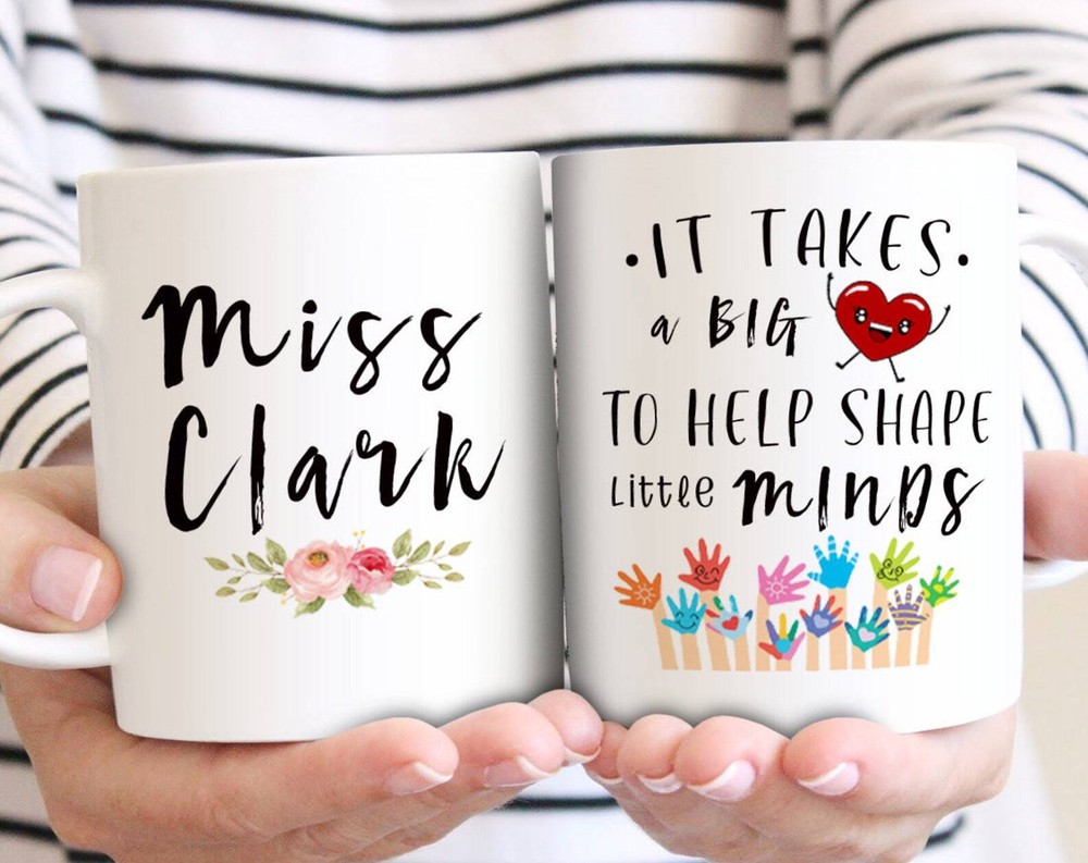 Teacher Gift It Takes A Big Heart To Help Little Minds Coffee Mug Personalized