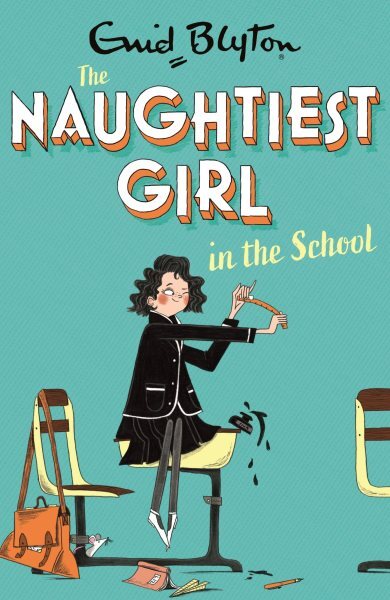 Naughtiest Girl in the School, Paperback by Blyton, Enid, Brand New, Free shi...