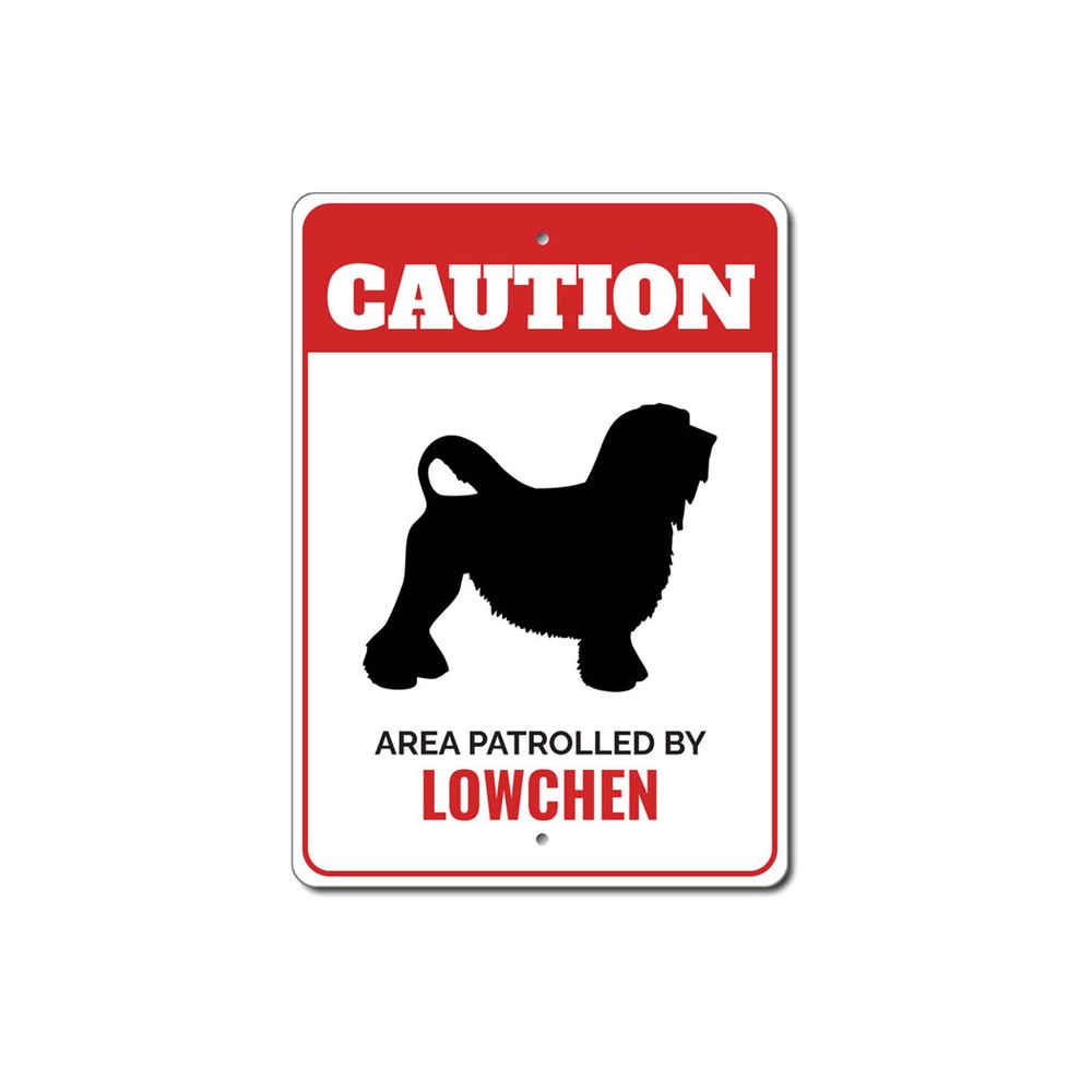 Patrolled By Lowchen Caution Metal Sign Dog Kennel Pet Breed Canine K9 Paw Owner