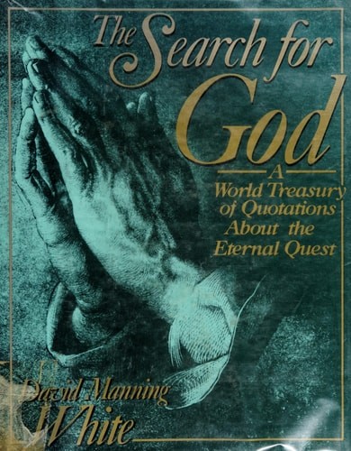 The Search for God by White, David Manning, Acceptable Book