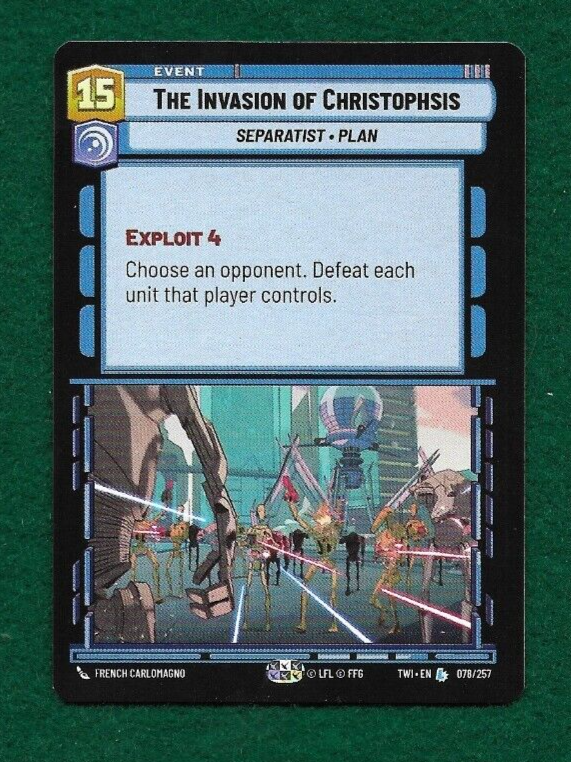 STAR WARS UNLIMITED THE INVASION OF CHRISTOPHSIS #78 TWILIGHT OF THE REPUBLIC LD