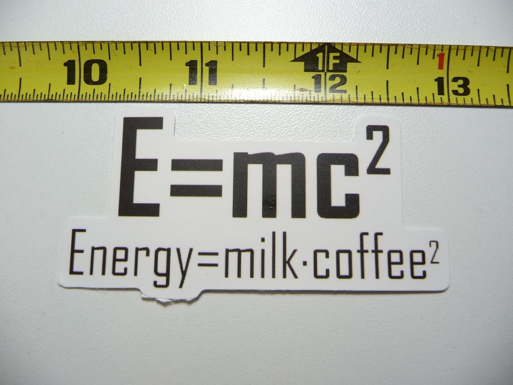 ENERGY = MILK COFFEE DECAL STICKER SCHOOL TEACHER PROFESSOR