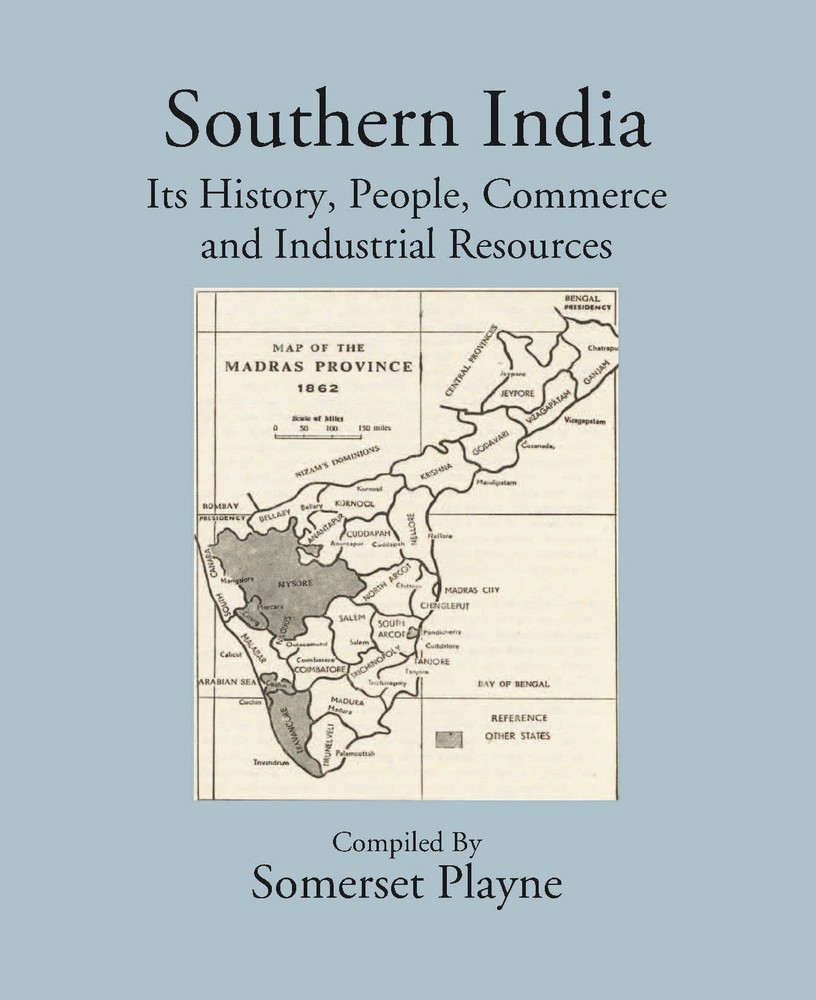 Southern India Its History, People, Commerce, And Industrial Resourc [Hardcover]