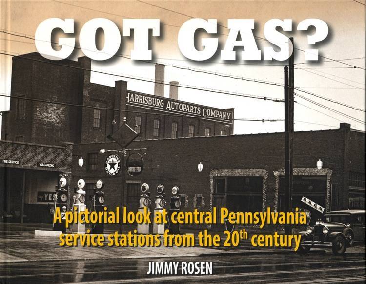 Got Gas? A Pictorial Look at Central Pennsylvania Service Stations From the 20th