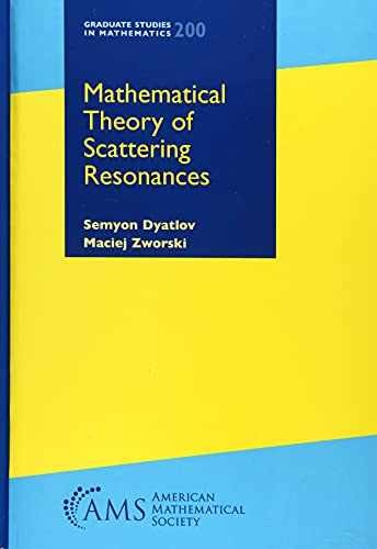 Mathematical Theory of - Hardcover, by Semyon Dyatlov; Maciej - Very Good