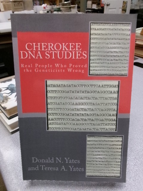 Cherokee DNA Studies: Real People Who Proved the Geneticists Wrong (DNA Consulta