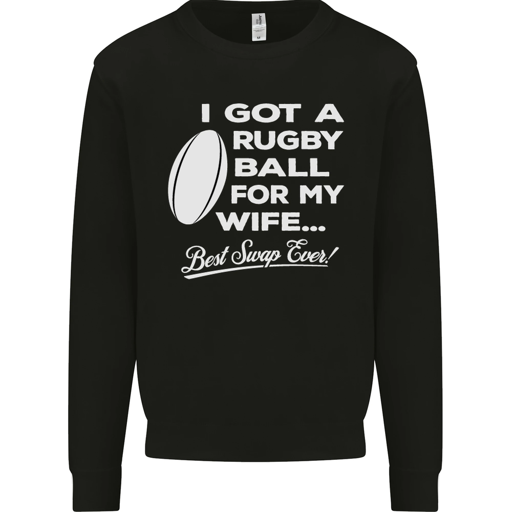 A Rugby Ball for My Wife Player Union Funny Mens Sweatshirt Jumper