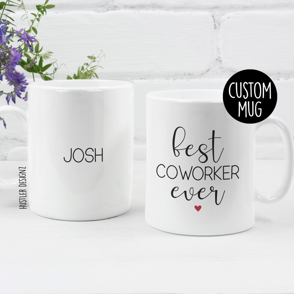 Best Coworker Ever Mug Personalized Mug Coworker Gift Coworker Mug Colleague