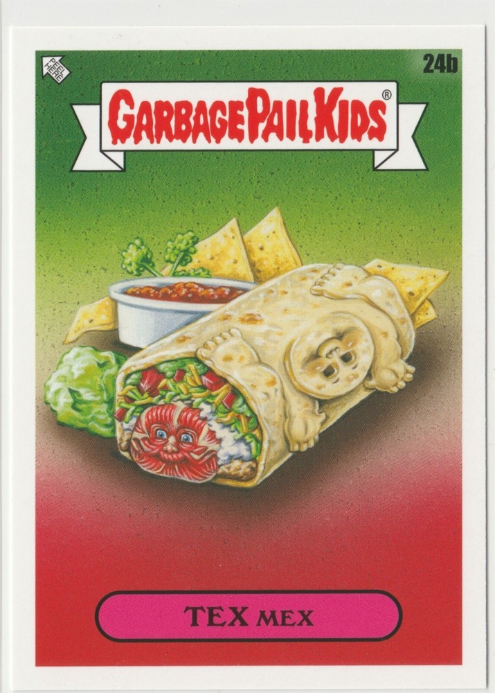 Tex Mex Garbage Pail Kids GPK 2021 Food Fight Series #24b