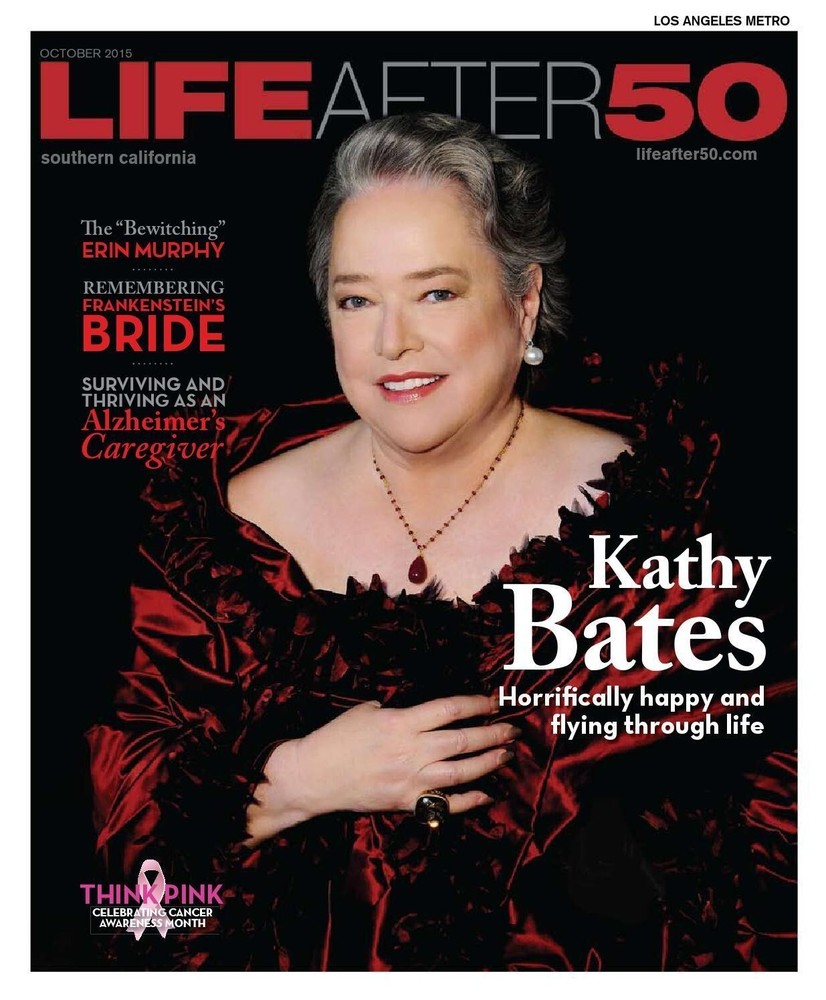 LIFE AFTER 50 MAGAZINE KATHY BATES COVER OCTOBER 2015 OUT OF PRINT