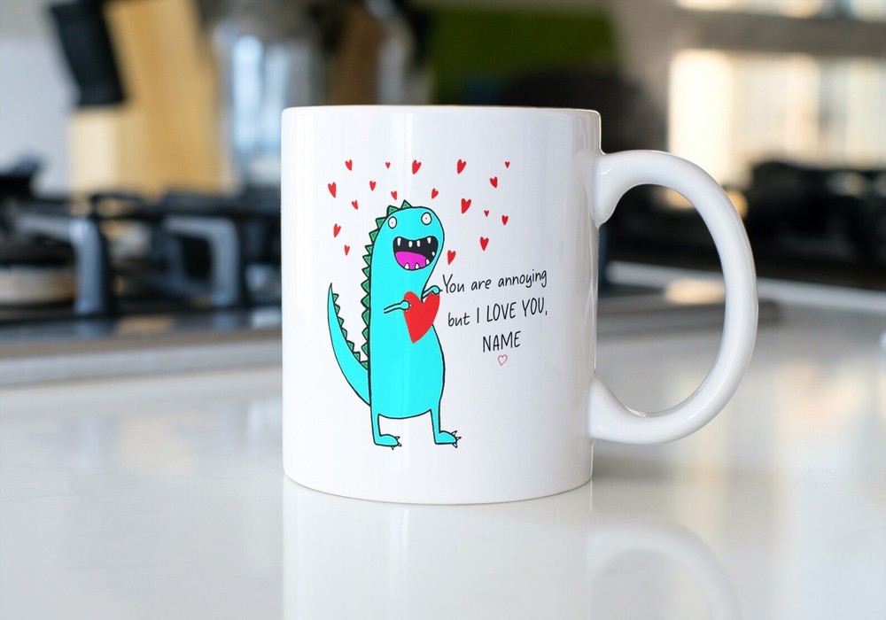 Funny Personalised Mug. You Are Annoying But I Love You. Mug For Him. Gift For