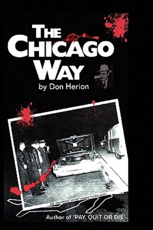 Chicago Way, Hardcover by Herion, Don, Like New Used, Free shipping in the US