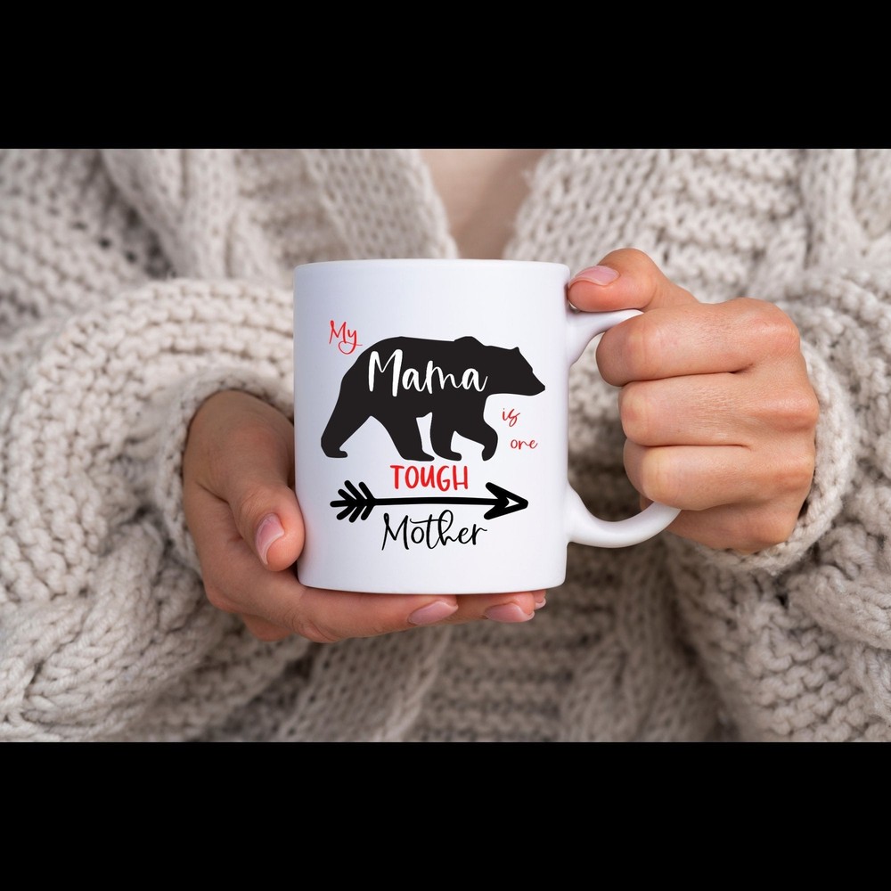 Mama Bear Coffee Mug One Tough Mother Gift For Mom