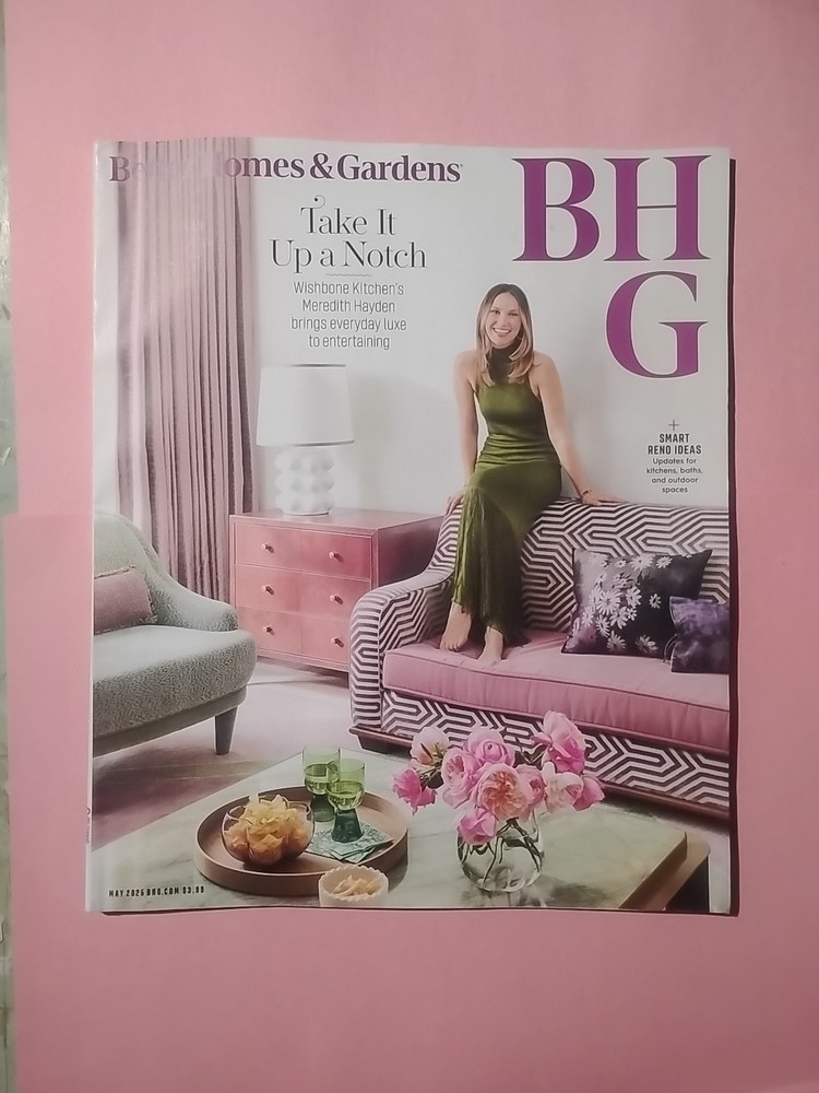 Better Homes and Gardens Magazine May 2025 Issue Home Decor Tips