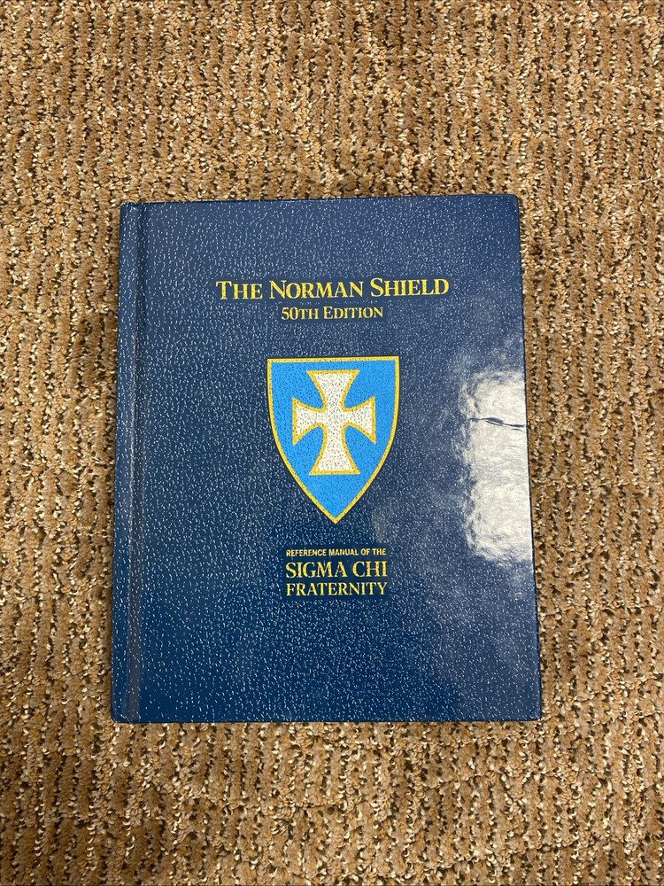 The Norman Shield Book Sigma Chi Fraternity Reference Manual 2023-25 50th Ed.