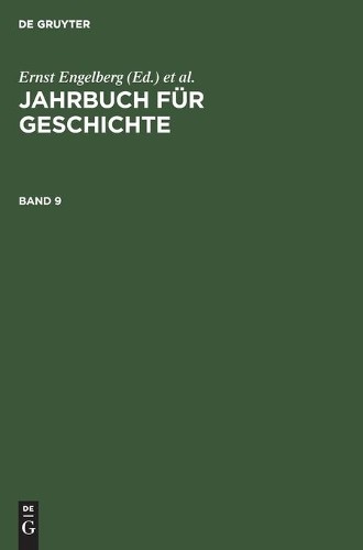 Jahrbuch Für Geschichte. Band 9 (Hardback)