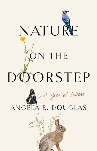 Discover Angela E. Douglas's Nature on the Doorstep in Paperback Edition