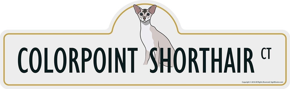 Colorpoint Shorthair Street Sign | Indoor/Outdoor | Dog Lover Funny Home Déco...
