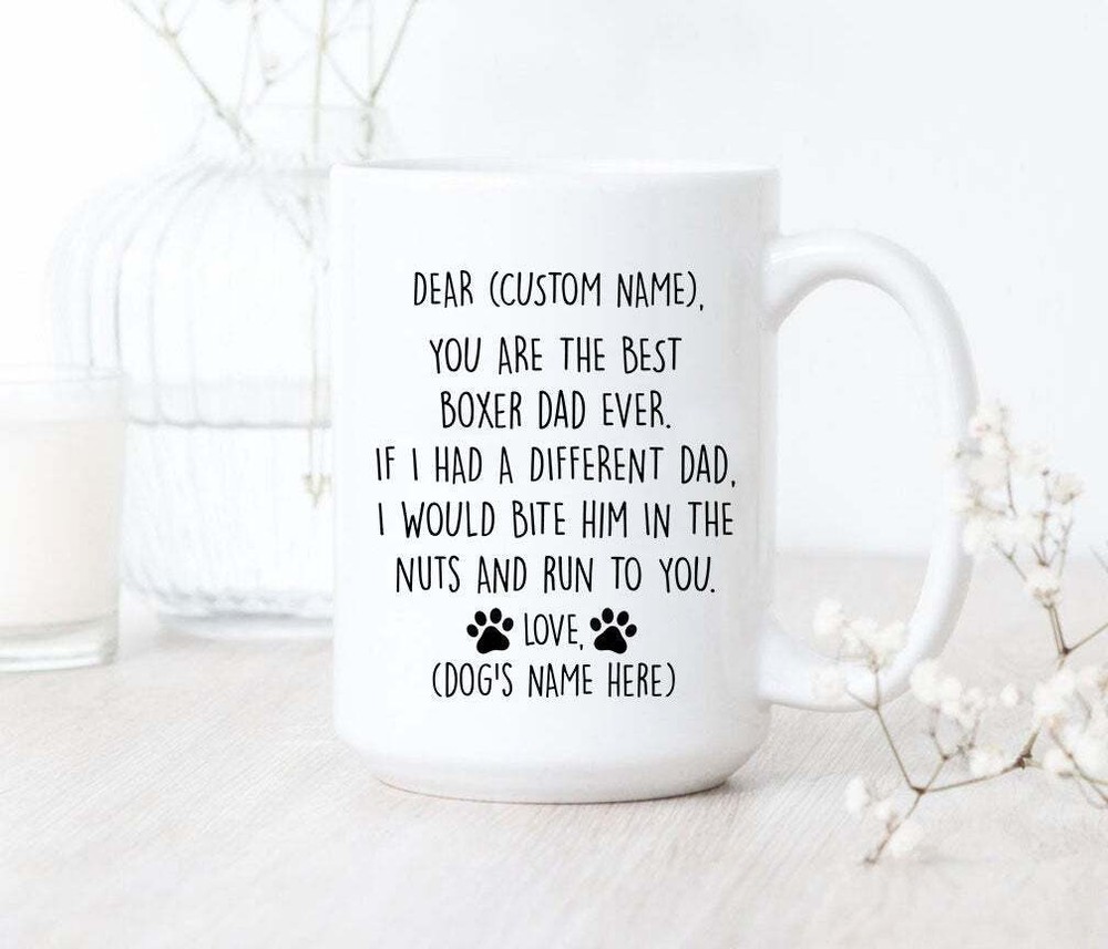 You Are The Best Boxer Dad Ever Mug Boxer Dad Coffee Mug Best Boxer Dad Gifts