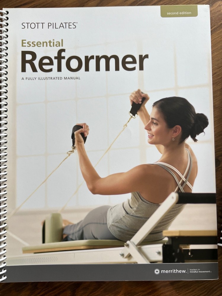 Stott Pilates Essential Reformer: A Fully Illustrated Manual LIKE NEW