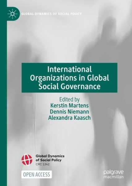 International Organizations in Global Social Governance, Hardcover by Martens...