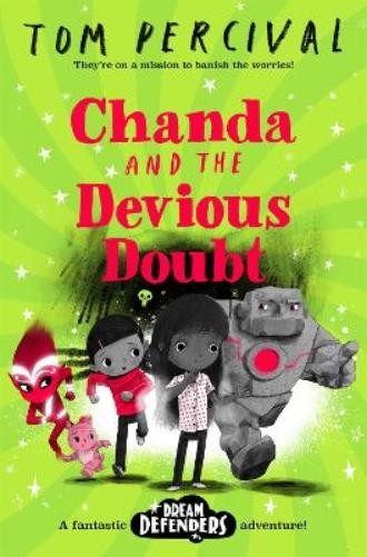 Tom Percival Chanda and the Devious Doubt (Paperback) Dream Defenders