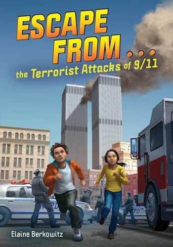 Escape from ... the Terrorist Attacks Of 9/11 by Elaine Berkowitz (2022, Hardcover)