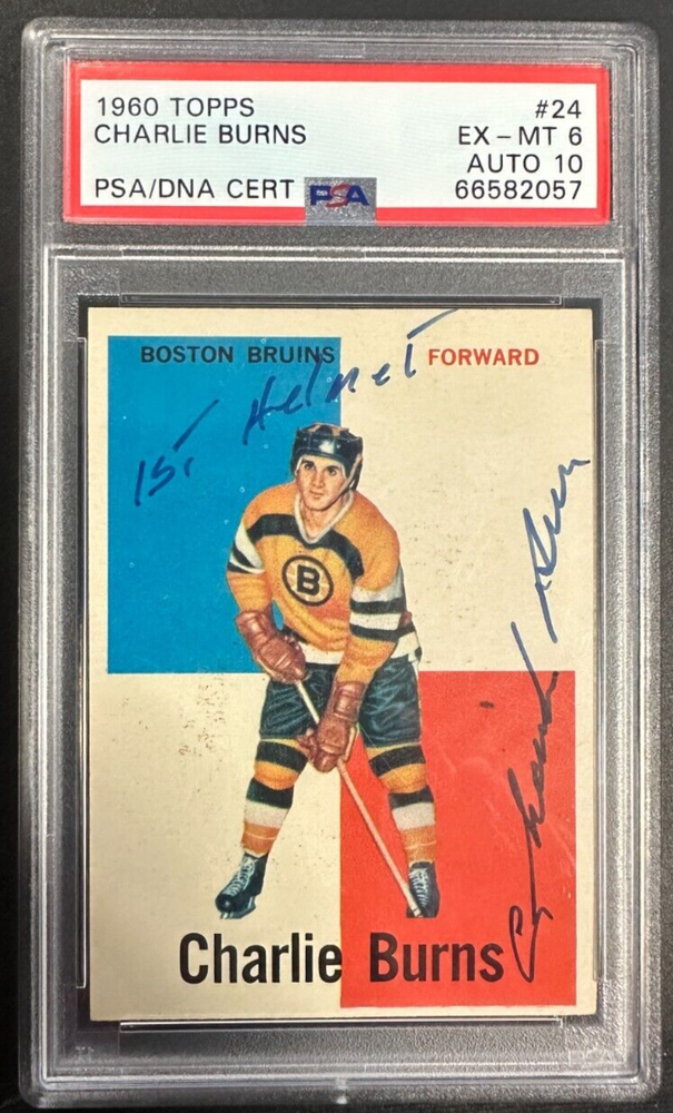 1960-61 Topps Charlie Burns Autographed Card W/ 1st Helmet Insc PSA 6 & Auto 10