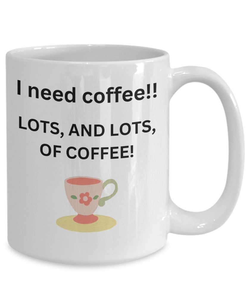 I Need Coffee Coffee Mug Funny Coffee Mug Drink Coffee Moms Mug