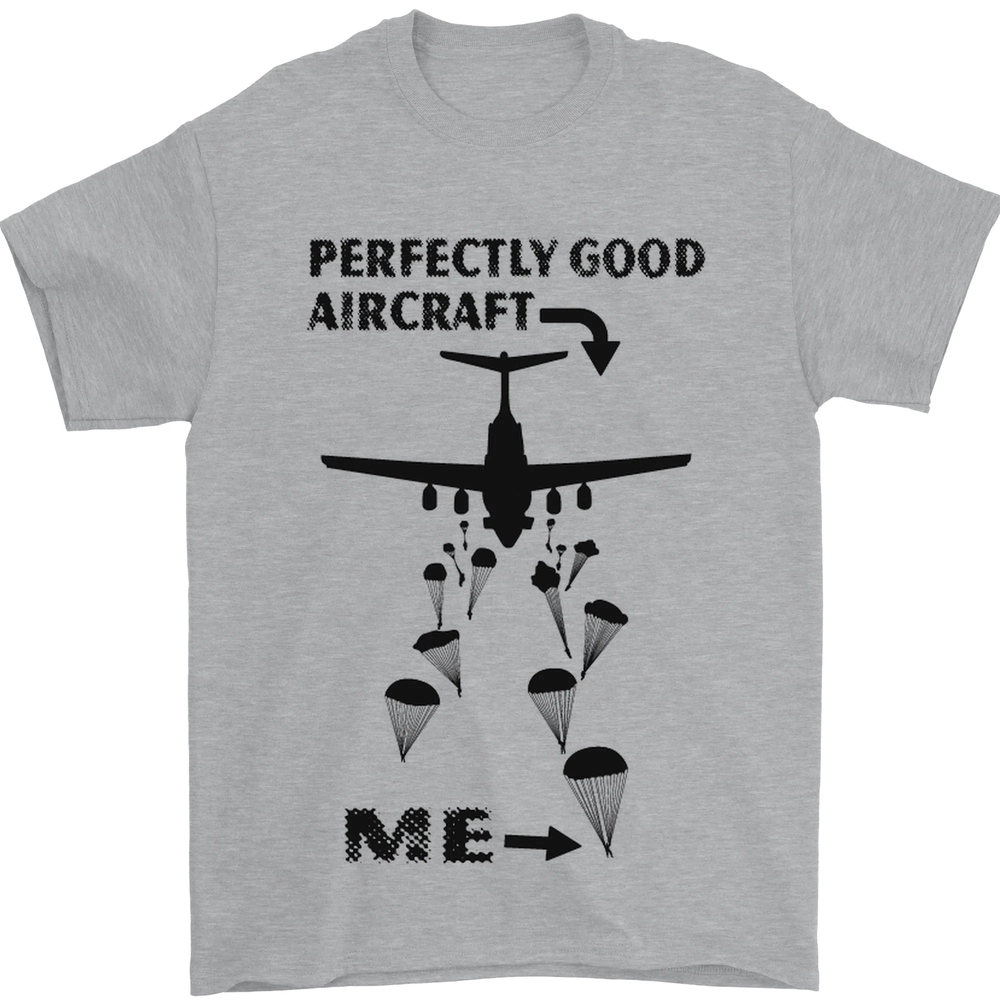 Perfectly Good Aircraft Skydiving Funny Mens T-Shirt 100% Cotton