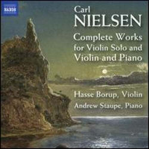 Carl Nielsen Complete Violin Solo and Piano Works New Edition