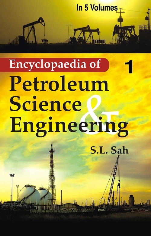 Encyclopaedia of Petroleum Science and Engineering Volume 18 Vols. S [Hardcover]